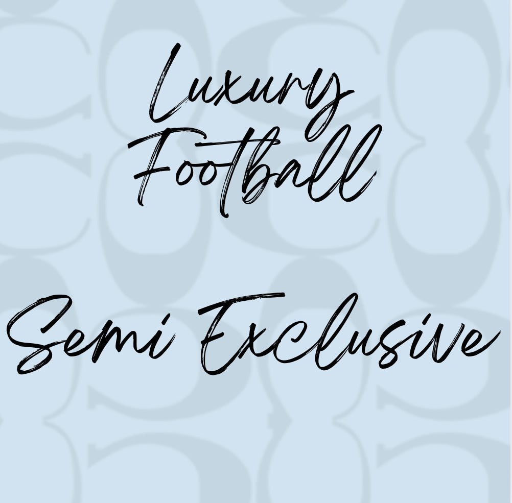 SEMI EXCLUSIVE LUXURY FOOTBALL