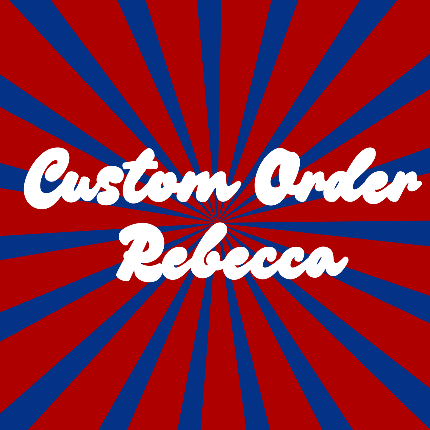 Custom Order Rebecca