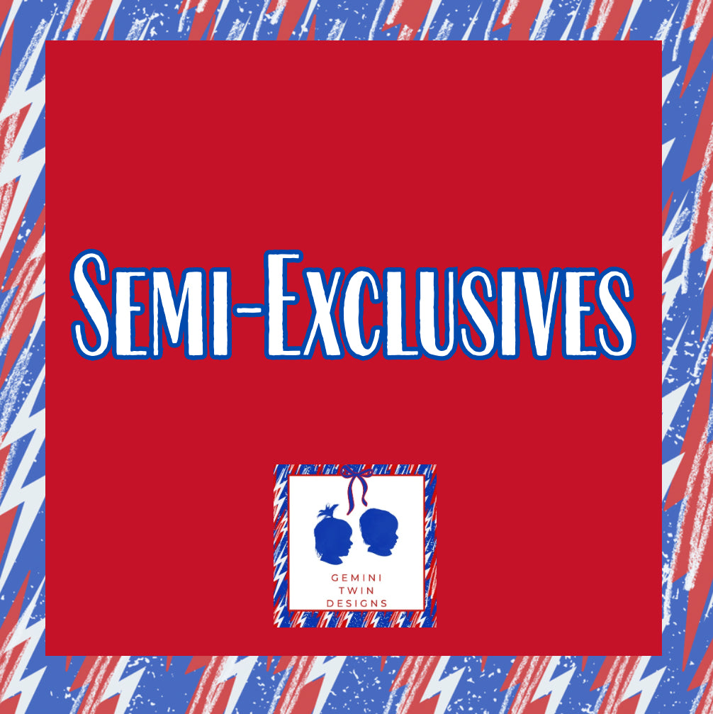 Semi-Exclusives