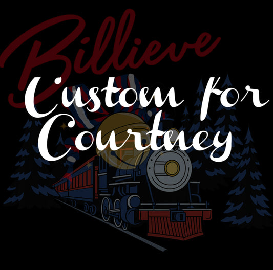 Custom for Courtney