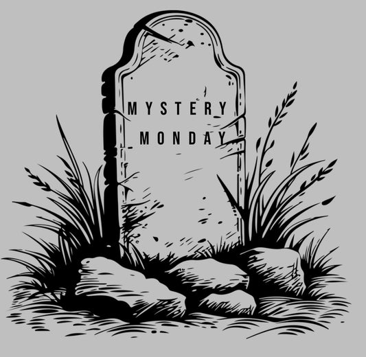 Mystery Monday