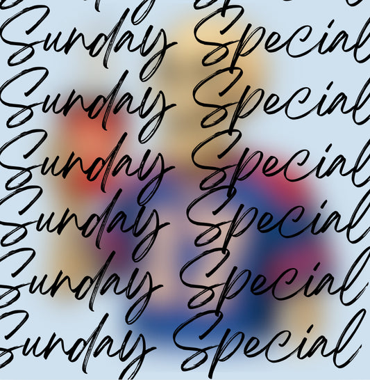 Sunday Special