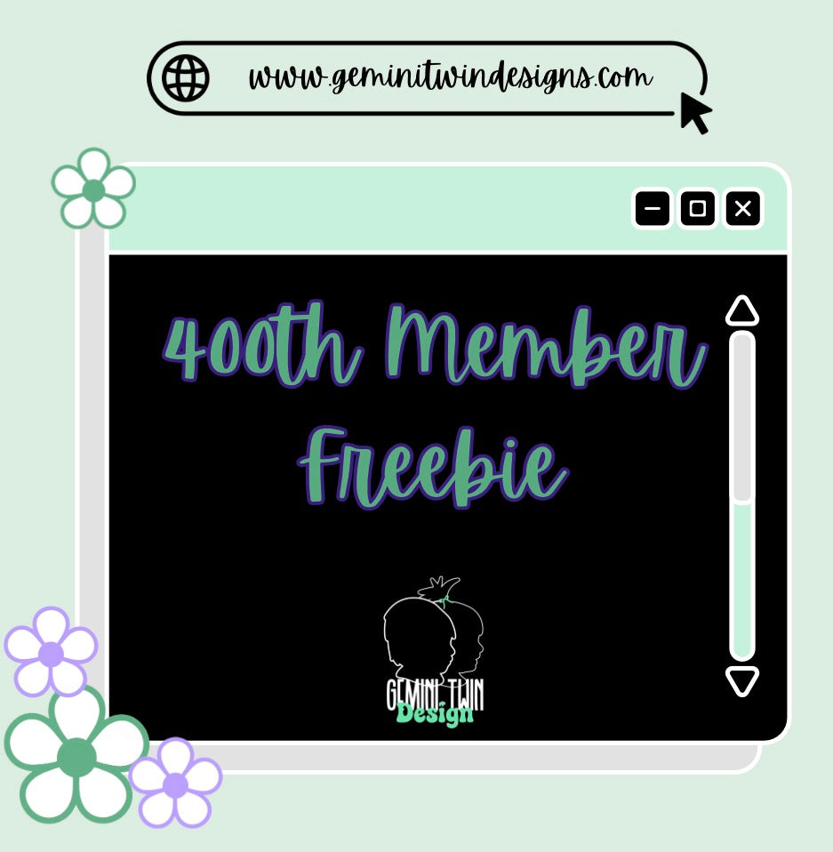 400th Member Freebie