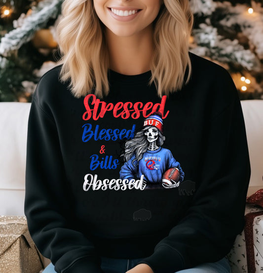 Stressed Blessed Buf obsessed