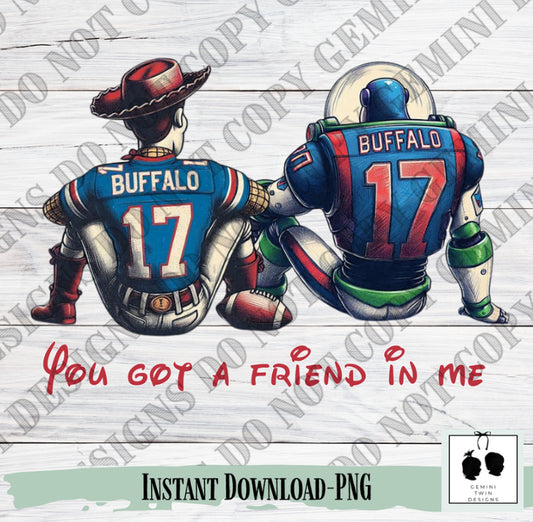 You’ve got a friend in Me