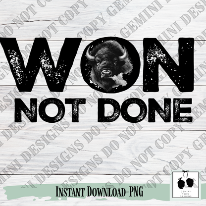 Won Not Done Black