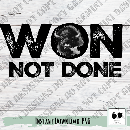 Won Not Done Black