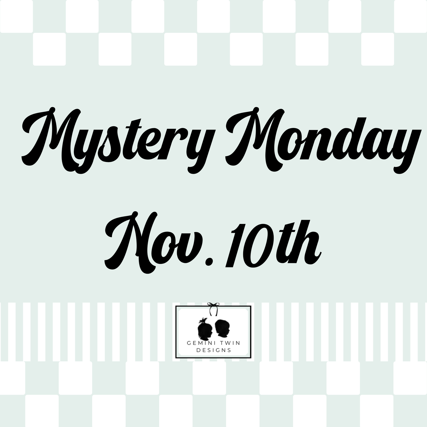 Mystery Monday 11.10